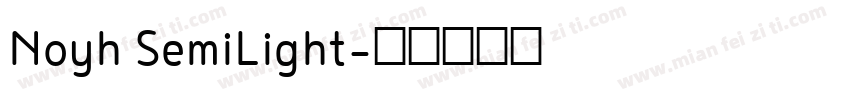 Noyh SemiLight字体转换
